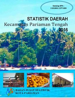 Statistik Daerah Kecamatan Pariaman Tengah 2016