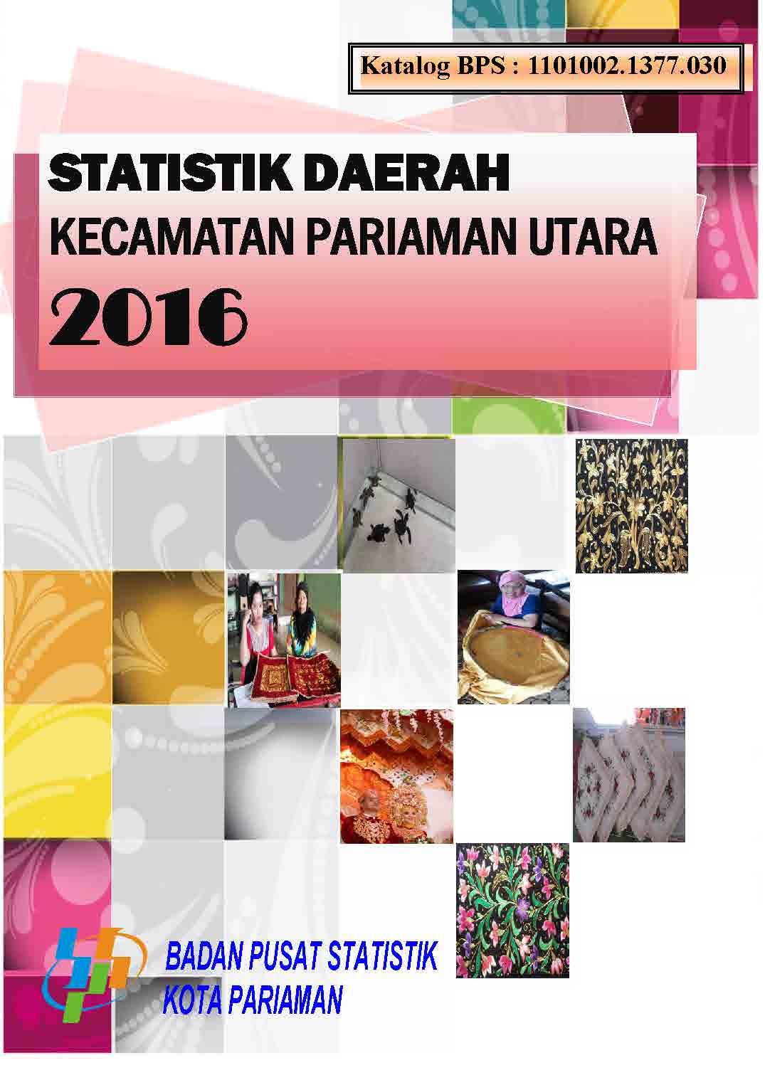 Pariaman Utara Subdistrict Regional Statistics 2016